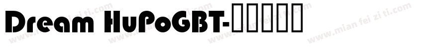 Dream HuPoGBT字体转换